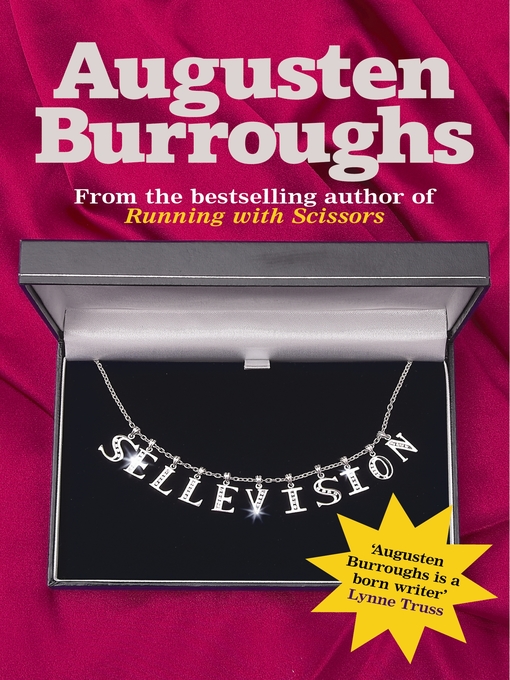 Title details for Sellevision by Augusten Burroughs - Available
